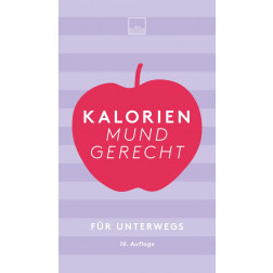 Kalorien mundgerecht für unterwegs - 16. Auflage, 1 Stück